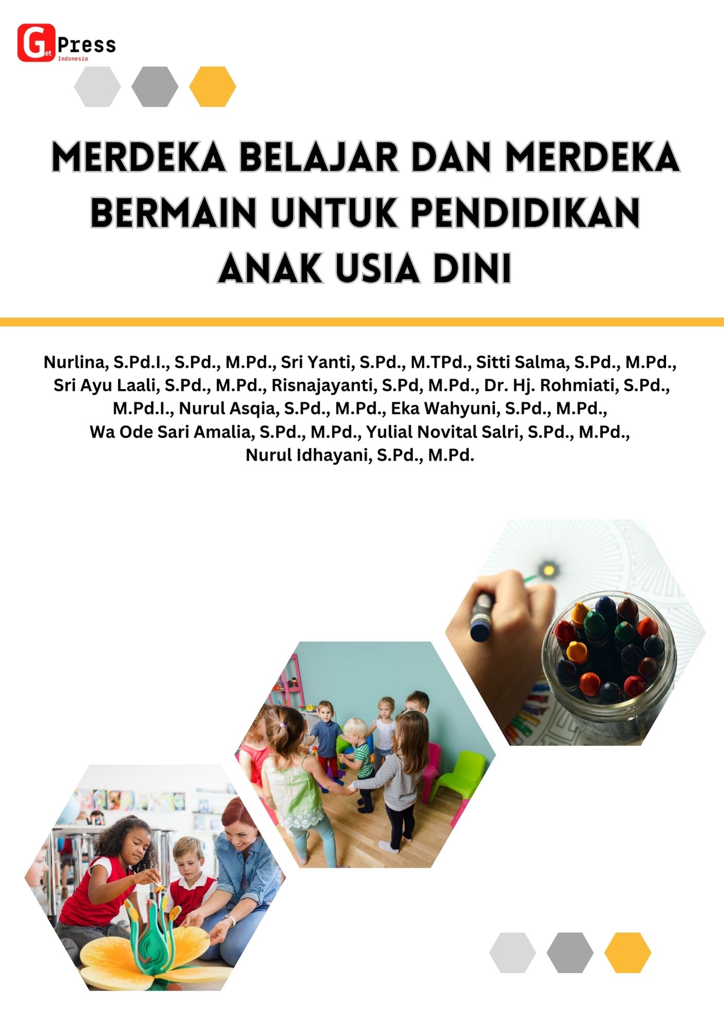 Merdeka Belajar Dan Merdeka Bermain Untuk Pendidikan Anak  Usia Dini